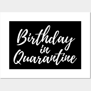 Birthday in Quarantine Posters and Art